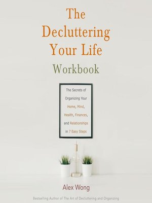 cover image of The Decluttering Your Life Workbook